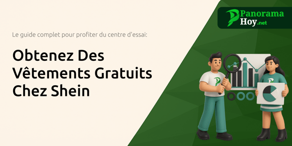 Obtenez Des Vêtements Gratuits Chez Shein: Le Guide Complet pour Profiter du Centre d'Essai